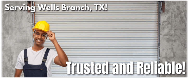 Garage Door Repair Wells Branch TX